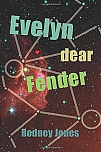 Evelyn Dear Fender (Paperback)