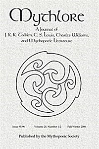 Mythlore 95/96: Volume 25, Number 1/2, Fall/Winter 2006 (Paperback)