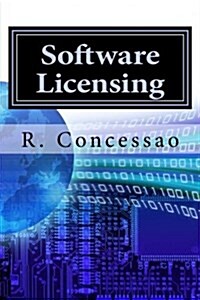 Software Licensing: Smart Guide Based on Case Studies (Paperback)