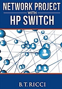 Network Project with HP Switch (Paperback)