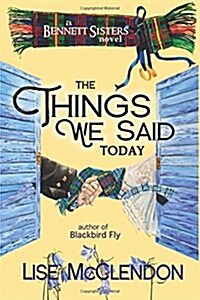 The Things We Said Today (Paperback)