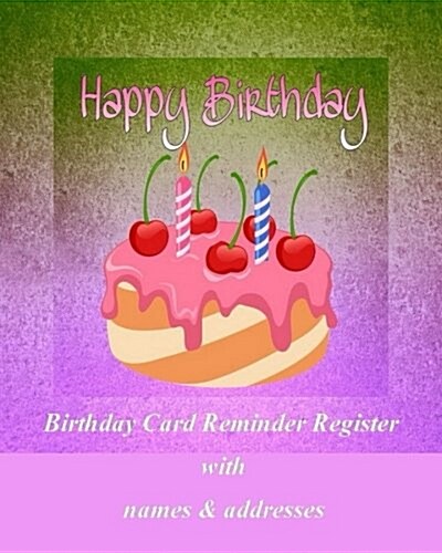 Birthday Card Reminder Register with Names & Addresses (Paperback)