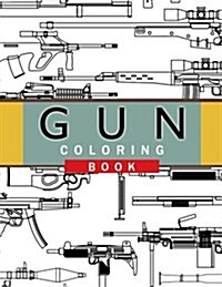 Gun Coloring Book: Adult Coloring Book for Grown-Ups (Paperback)
