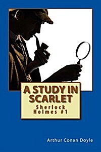 A Study in Scarlet: Sherlock Holmes #1 (Paperback)