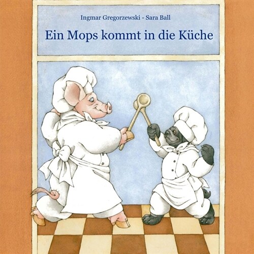 Ein Mops kommt in die K?he (Paperback)