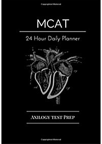 MCAT: A 24 Hour Daily Planner Agenda (Paperback)