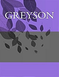 Greyson: Personalized Journals - Write in Books - Blank Books You Can Write in (Paperback)