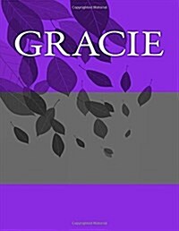 Gracie: Personalized Journals - Write in Books - Blank Books You Can Write in (Paperback)