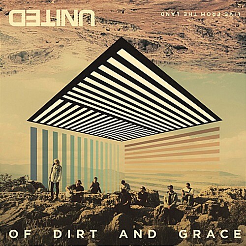 Hillsong United - Of Dirt And Grace