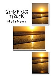 Surfing Trick Notebook (Paperback)