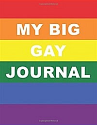 My Big Gay Journal: Diary, Notebook (Paperback)