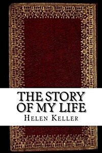 The Story of My Life (Paperback)