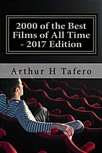 2000 of the Best Films of All Time - 2017 Edition: Includes Special Charlie Chan Section (Paperback)