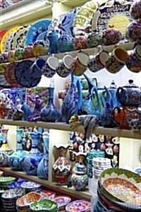 Istanbul Pottery Shop, for the Love of Turkey: Blank 150 Page Lined Journal for Your Thoughts, Ideas, and Inspiration (Paperback)
