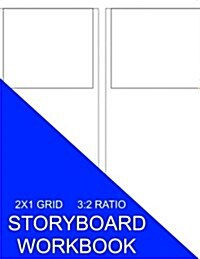 Storyboard Workbook: 2x1 Grid 3:2 Ratio (Paperback)
