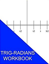 Trig-Radians Workbook (Paperback)
