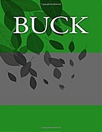 Buck: Personalized Journals - Write in Books - Blank Books You Can Write in (Paperback)