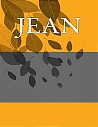 Jean: Personalized Journals - Write in Books - Blank Books You Can Write in (Paperback)