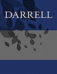 Darrell: Personalized Journals - Write in Books - Blank Books You Can Write in (Paperback)