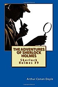 The Adventures of Sherlock Holmes: Sherlock Holmes #9 (Paperback)