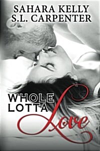 A Whole Lotta Love (Paperback)