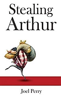 Stealing Arthur (Paperback)
