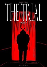 The Trial: Immortality, Just Imagine! (Paperback)