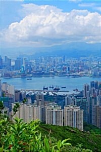 Aerial View of Hong Kong Bay, for the Love of Travel: Blank 150 Page Lined Journal for Your Thoughts, Ideas, and Inspiration (Paperback)