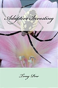 Adaptive Investing (Paperback)