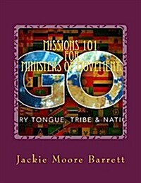 Missions 101 for Ministers of Movement (Paperback)