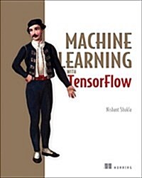 [중고] Machine Learning with Tensorflow (Paperback)