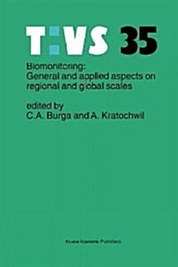 Biomonitoring: General and Applied Aspects on Regional and Global Scales (Paperback)