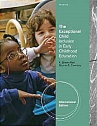 The Exceptional Child: Inclusion in Early Childhood Education (International Edition, Paperback)