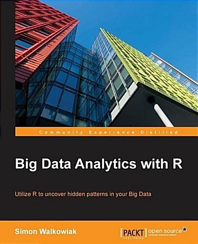 Big Data Analytics with R (Paperback)