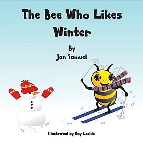 The Bee Who Likes Winter (Paperback)