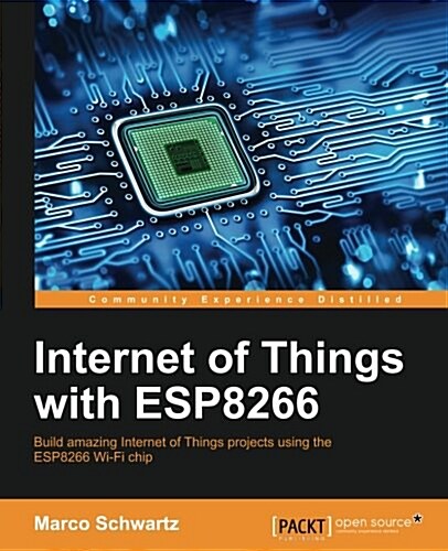 Internet of Things with Esp8266 (Paperback)
