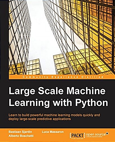 Large Scale Machine Learning with Python (Paperback)