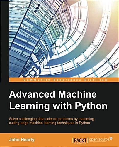 Advanced Machine Learning with Python (Paperback)