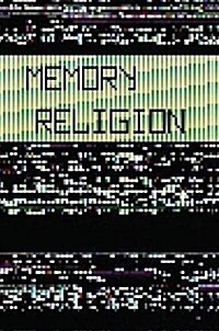 Memory Religion: A Core Testament of Memorianity (Paperback)