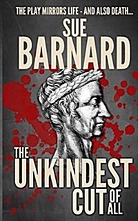 The Unkindest Cut of All (Paperback)