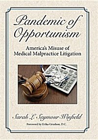 Pandemic of Opportunism (Hardcover)