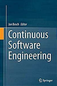 Continuous Software Engineering (Paperback, Softcover Repri)