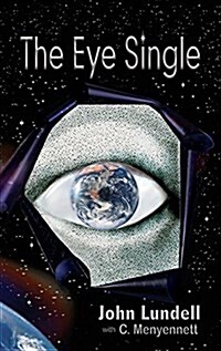 The Eye Single (Hardcover, First of the Ey)