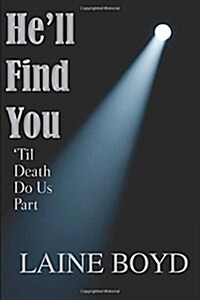 Hell Find You: Til Death Do Us Part (Paperback)