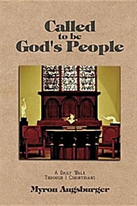 Called to Be Gods People (Paperback)