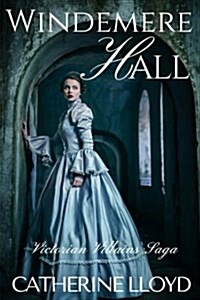 Windemere Hall: Victorian Villains Saga (Paperback)