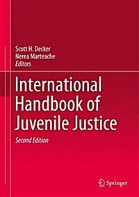 International Handbook of Juvenile Justice (Hardcover, 2, 2017)