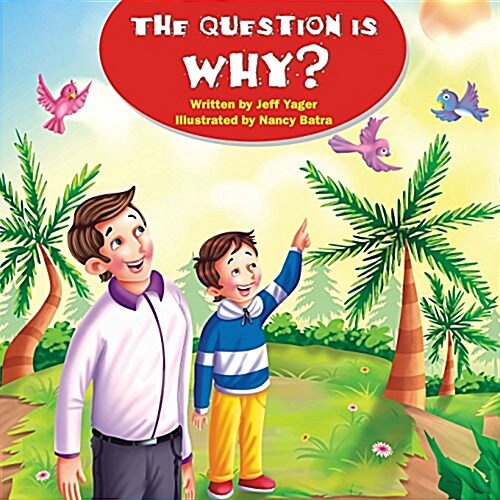 The Question Is Why? (Paperback)