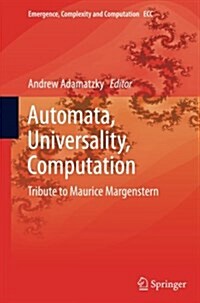 Automata, Universality, Computation: Tribute to Maurice Margenstern (Paperback, Softcover Repri)