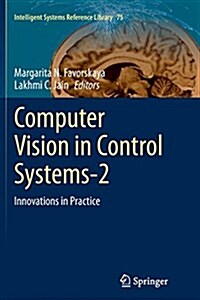 Computer Vision in Control Systems-2: Innovations in Practice (Paperback, Softcover Repri)